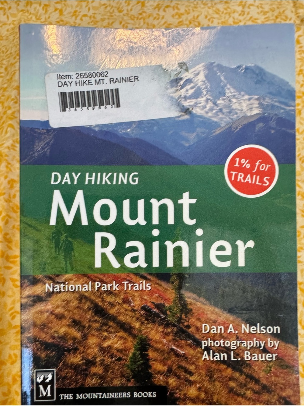 Day Hiking Guide Book - Mount Rainier, WA. National Park. Excellent Condition. - Picture 2 of 10